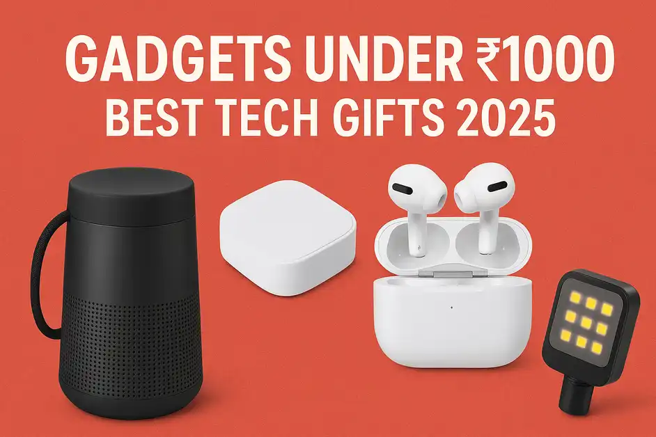New Tech Gadgets under 1000 For Gift bloggerprasad